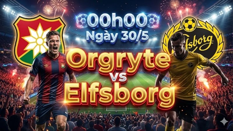 nhan-dinh-bong-da-orgryte-vs-elfsborg-00h00-ngay-30-5
